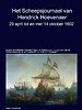 Het Scheepsjournaal van Hendrick Hoevenaar 29 april t/m/ 14 oktober 1602