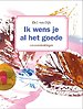 Ik wens je al het goede