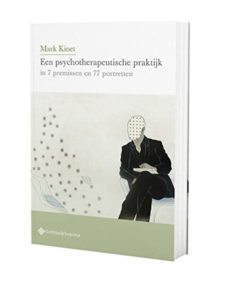 Een psychotherapeutische praktijk in 7 premissen en 77 portretten