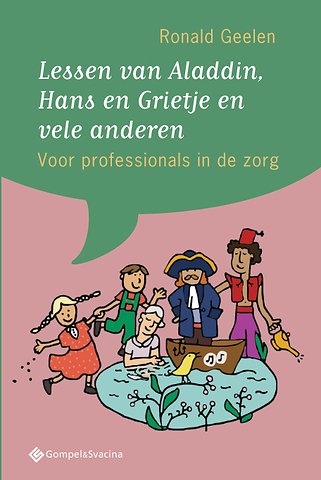 Lessen van Aladdin, Hans en Grietje en vele anderen