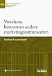Vouchers, bonnen en andere marketinginstrumenten Vouchers, bonnen en andere marketinginstrumenten