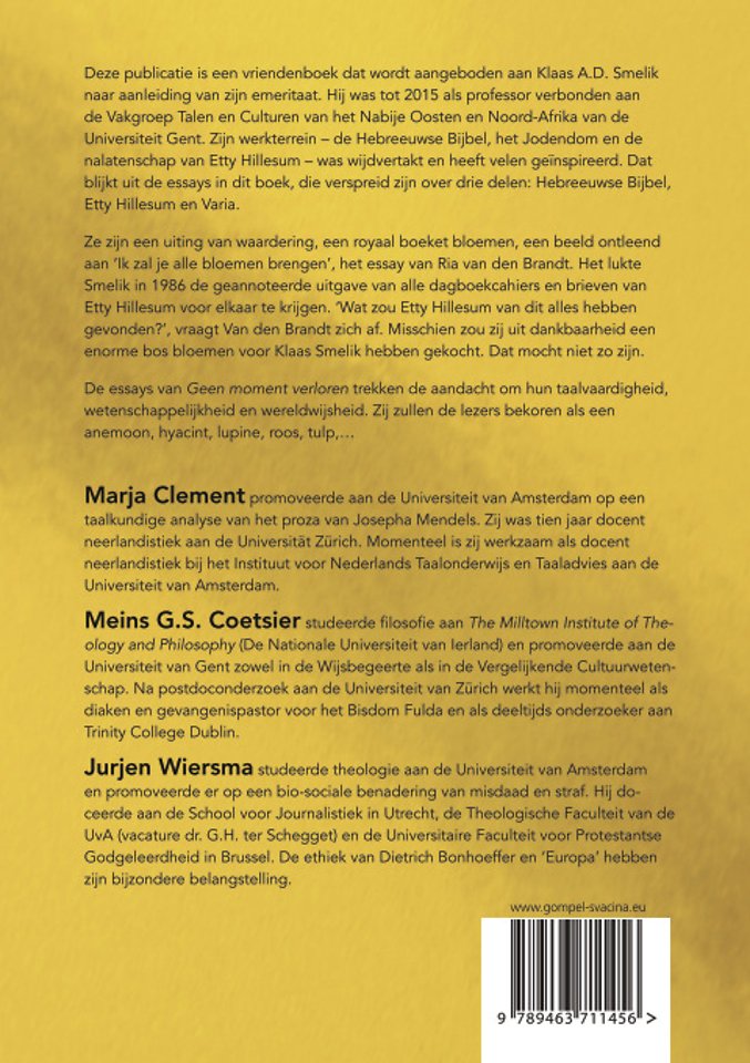 Geen moment verloren