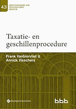 Taxatie- en geschillenprocedure