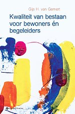 Kwaliteit van bestaan voor bewoners én begeleiders