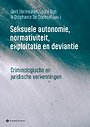 Seksuele autonomie, normativiteit, exploitatie en deviantie