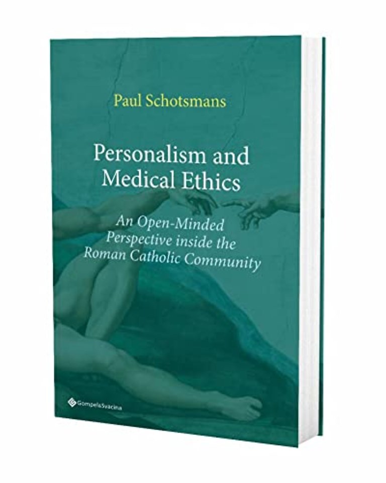 Personalism and Medical Ethics. An Open-Minded Perspective inside the Roman Catholic Community