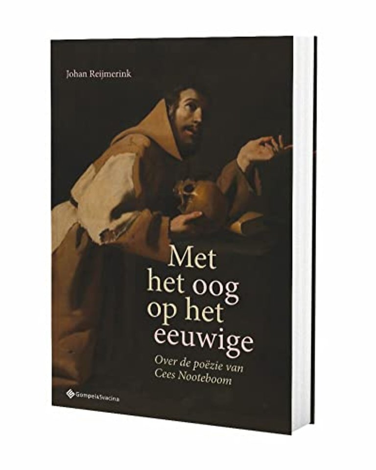 Met het oog op het eeuwige. Over de poëzie van Cees Nooteboom