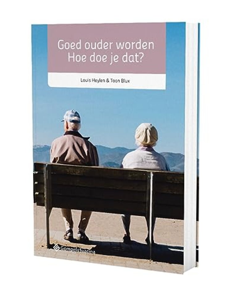 Goed ouder worden: hoe doe je dat?