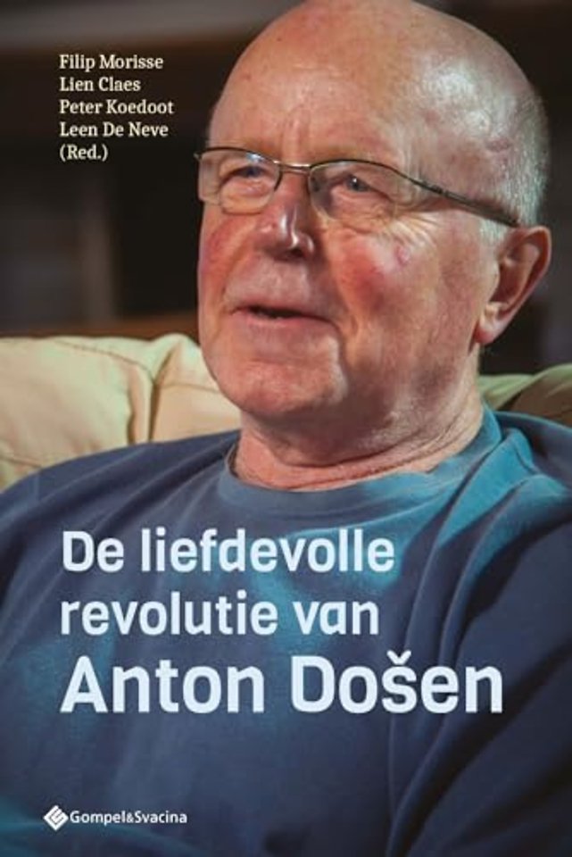 De liefdevolle revolutie van Anton Došen