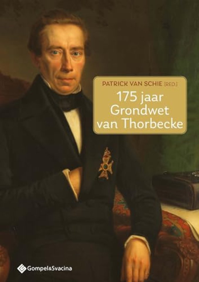 175 jaar Grondwet van Thorbecke