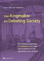 Van Kingmaker tot Debating Society.