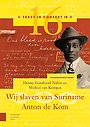Wij slaven van Suriname – Anton de Kom Wij slaven van Suriname – Anton de Kom