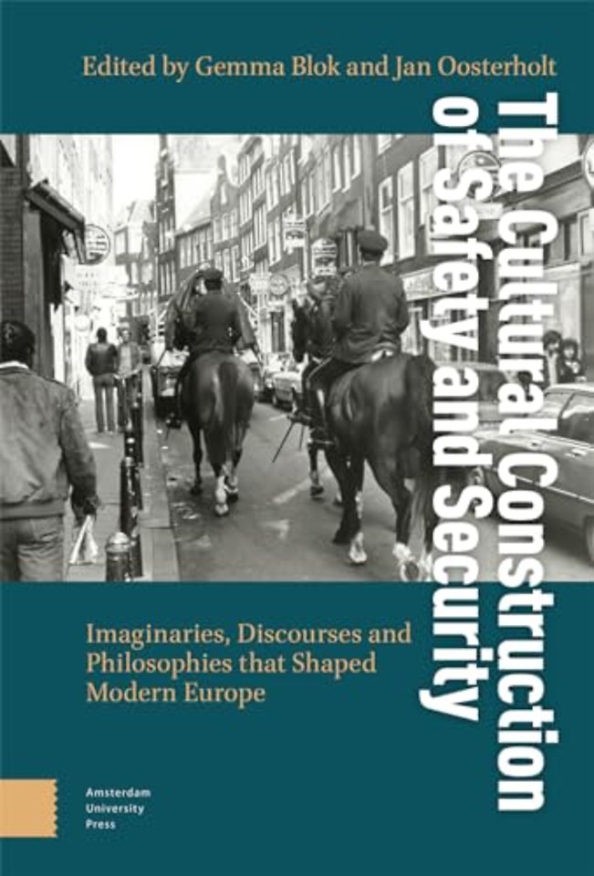 The Cultural Construction of Safety and Security