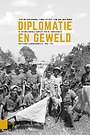 Diplomatie en geweld Diplomatie en geweld