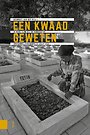 Een kwaad geweten Een kwaad geweten