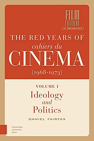 The Red Years of Cahiers du cinema (1968-1973)