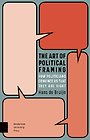 The Art of Political Framing The Art of Political Framing