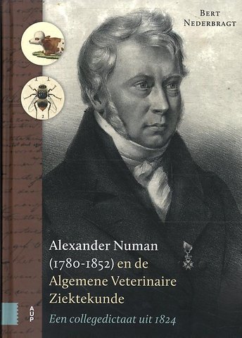 Alexander Numan (1780-1852) en de Algemene Veterinaire Ziektekunde