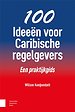 100 Ideeën voor Caribische regelgevers