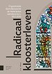 Radicaal kloosterleven