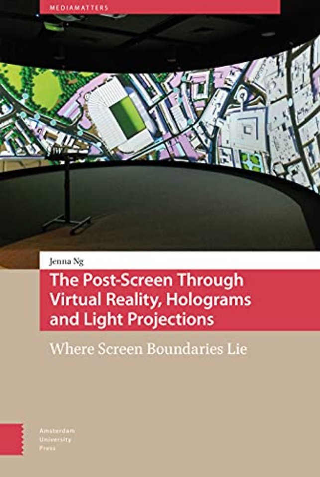 The Post-Screen Through Virtual Reality, Holograms and Light Projections