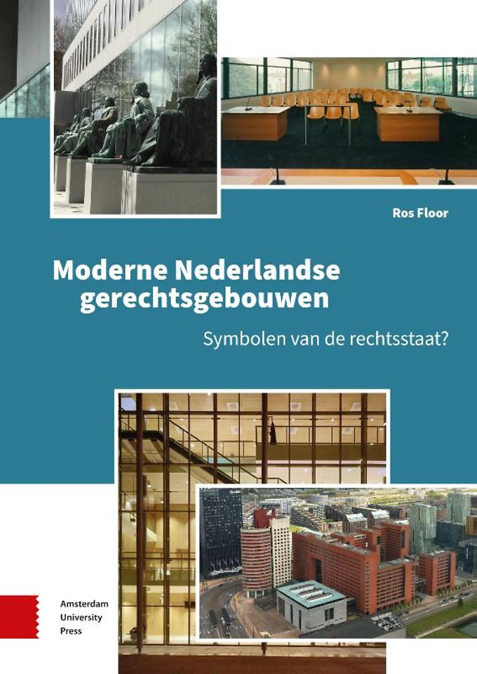 Moderne Nederlandse gerechtsgebouwen
