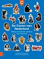 De Canon van Nederland De Canon van Nederland