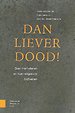 Dan liever dood!
