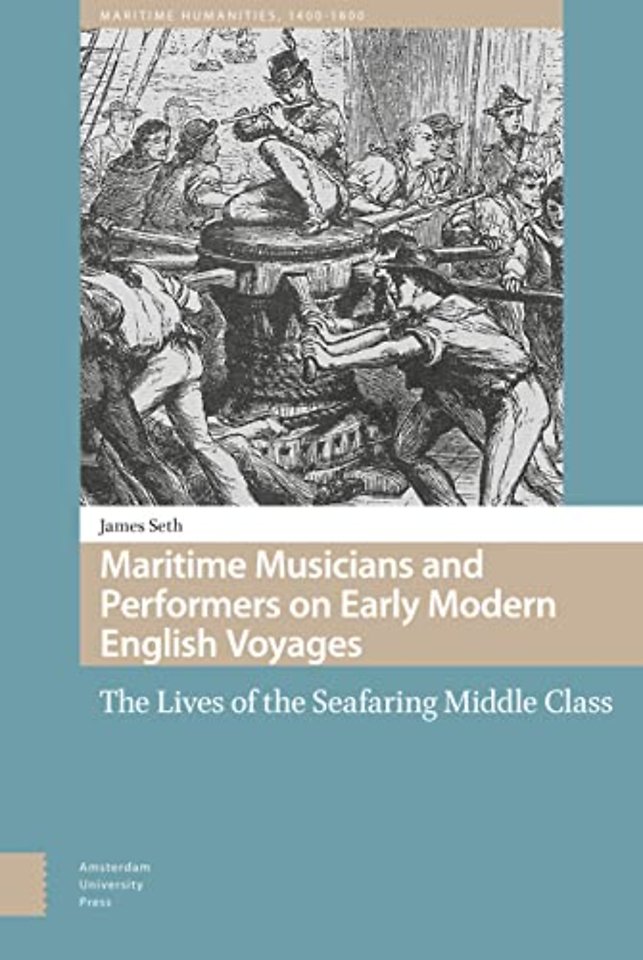 Maritime Musicians and Performers on Early Modern English Voyages