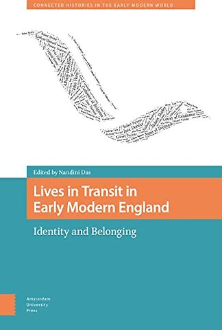 Lives in Transit in Early Modern England
