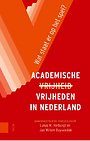 Academische Vrijheden in Nederland Academische Vrijheden in Nederland