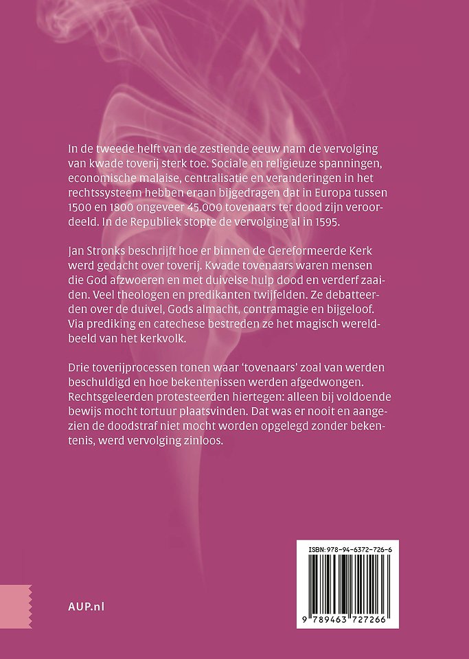 Toverij, contramagie en bijgeloof, 1580-1800