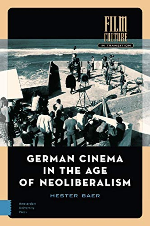 German Cinema in the Age of Neoliberalism