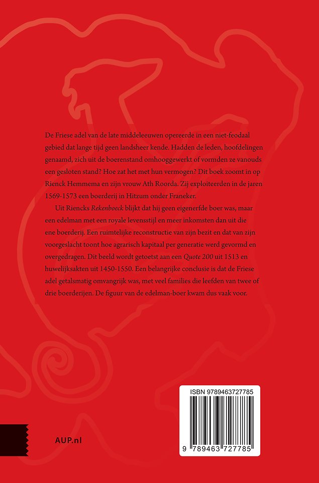 Friese edelen, hun kapitaal en boerderijen in de vijftiende en zestiende eeuw