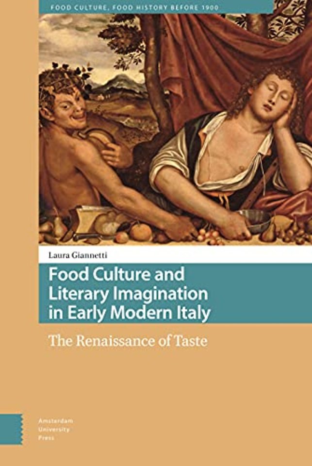 Food Culture and Literary Imagination in Early Modern Italy