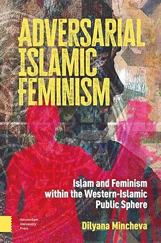 Adversarial Islamic Feminism