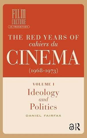 The Red Years of Cahiers du cinema (1968-1973)