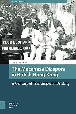 The Macanese Diaspora in British Hong Kong