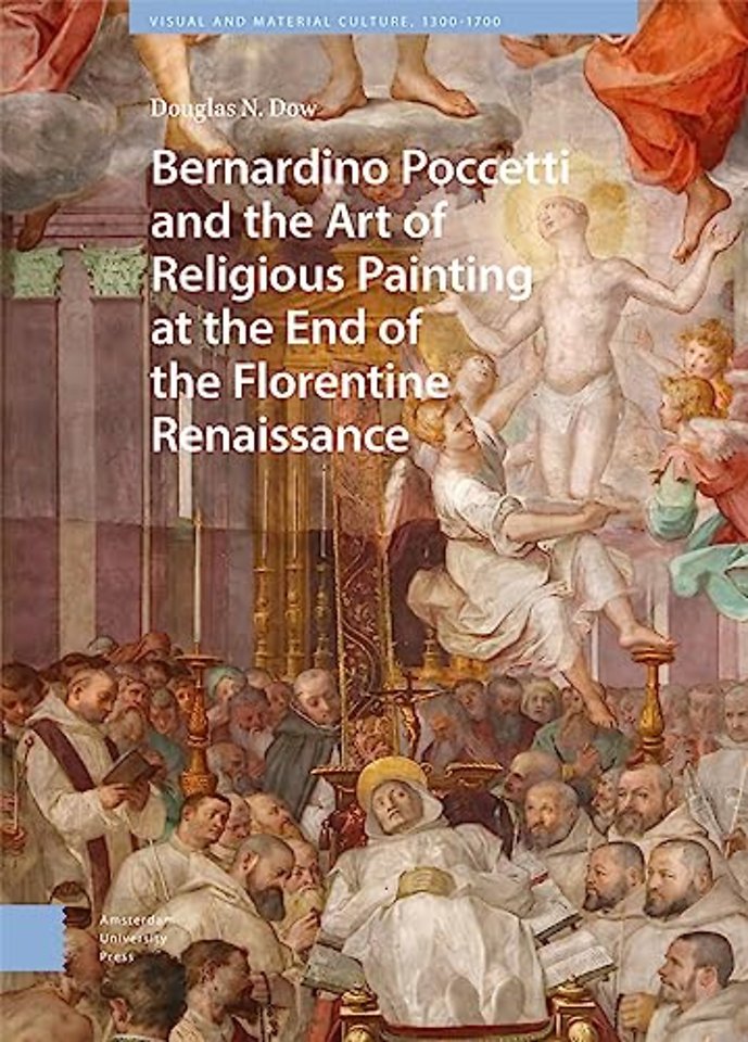 Bernardino Poccetti and the Art of Religious Painting at the End of the Florentine Renaissance
