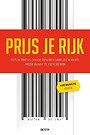 Prijs je rijk Prijs je rijk