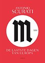 M. De laatste dagen van Europa