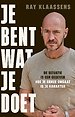 Je bent wat je doet Je bent wat je doet