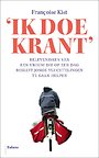 'Ik doe krant' 'Ik doe krant'
