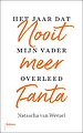 Nooit meer Fanta - Het jaar dat mijn vader overleed Nooit meer Fanta - Het jaar dat mijn vader overleed