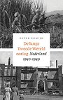 De lange Tweede Wereldoorlog De lange Tweede Wereldoorlog
