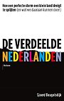 De verdeelde Nederlanden De verdeelde Nederlanden