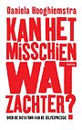 Kan het misschien wat zachter?