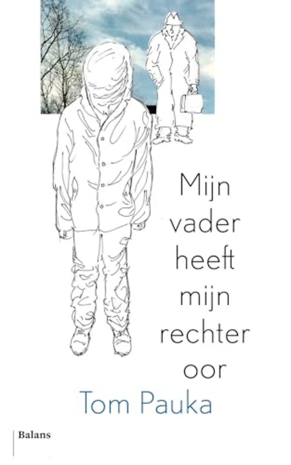 Mijn vader heeft mijn rechteroor