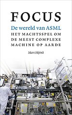 Focus - De wereld van ASML