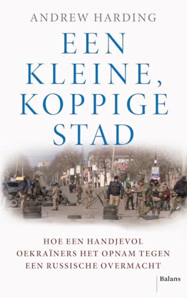 Een kleine, koppige stad